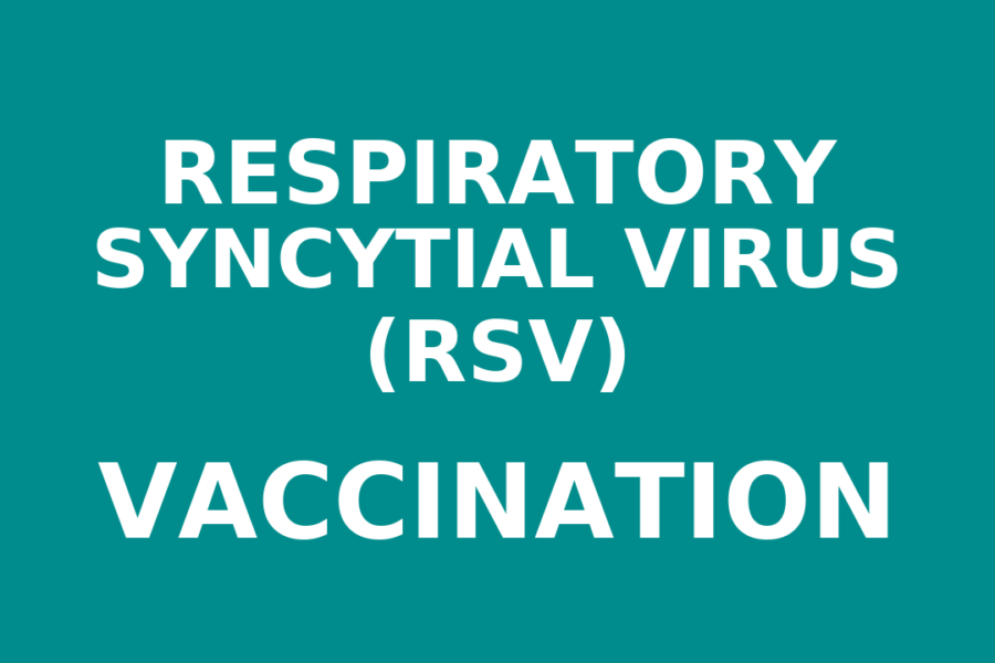 Teal square poster featuring large white centred text: “RESPIRATORY SYNCYTIAL VIRUS (RSV) VACCINATION